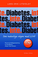 Diabetes - inte, den naturliga vägen med LCHF av Lars Erik Litsfeldt