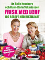 Frisk med LCHF - 100 recept på riktig mat