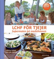 LCHF för tjejer - supermaten på medelhavsvis