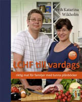 LCHF till vardags av Pär och Katarina Wikholm