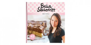 Baka sockerfritt - av Marja Folcke